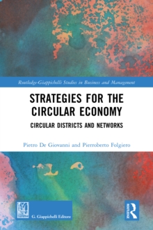 Strategies for the Circular Economy : Circular Districts and Networks