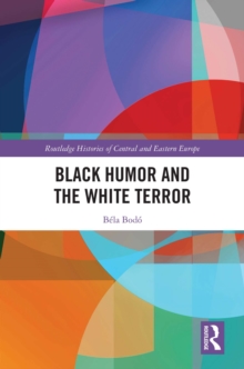 Black Humor and the White Terror