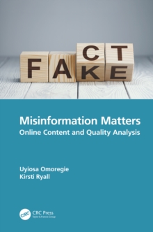 Misinformation Matters : Online Content and Quality Analysis