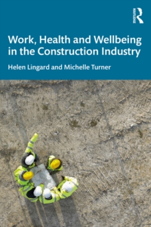 Work, Health and Wellbeing in the Construction Industry