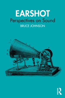 Earshot : Perspectives on Sound