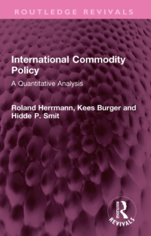 International Commodity Policy : A Quantitative Analysis