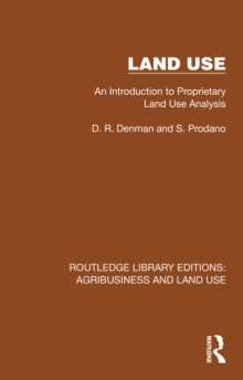 Land Use : An Introduction to Proprietary Land Use Analysis