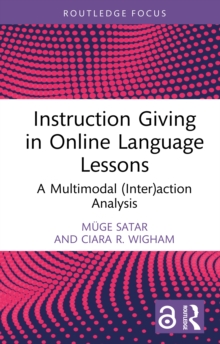 Instruction Giving in Online Language Lessons : A Multimodal (Inter)action Analysis