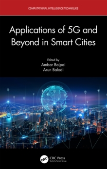 Applications of 5G and Beyond in Smart Cities