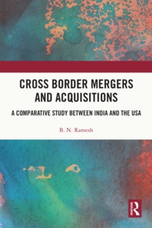 Cross Border Mergers and Acquisitions : A Comparative Study between India and the USA