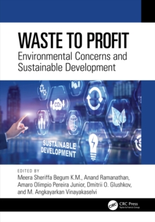 Waste to Profit : Environmental Concerns and Sustainable Development