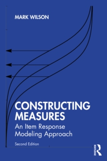 Constructing Measures : An Item Response Modeling Approach