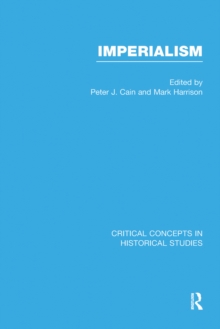 Imperialism : Critical Concepts in Historical Studies Volume II