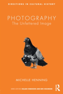 Photography : The Unfettered Image