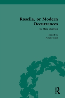 Rosella, or Modern Occurrences : by Mary Charlton