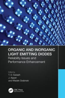 Organic and Inorganic Light Emitting Diodes : Reliability Issues and Performance Enhancement