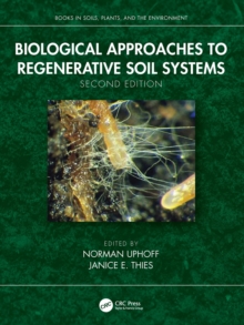 Biological Approaches to Regenerative Soil Systems