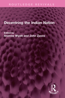 Decentring the Indian Nation