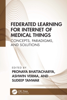 Federated Learning for Internet of Medical Things : Concepts, Paradigms, and Solutions