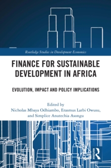 Finance for Sustainable Development in Africa : Evolution, Impact and Policy Implications