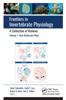 Frontiers in Invertebrate Physiology: A Collection of Reviews : Volume 1: Non-Bilaterian Phyla