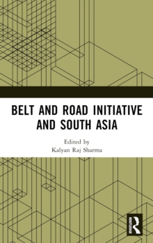 Belt and Road Initiative and South Asia