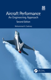 Aircraft Performance : An Engineering Approach