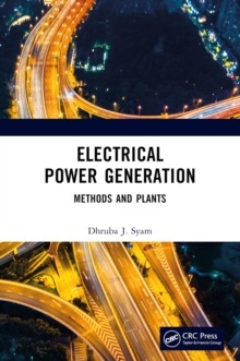 Electrical Power Generation : Methods and Plants