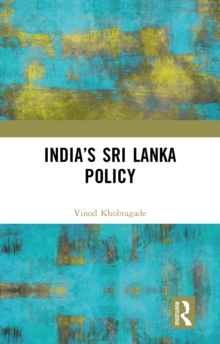 India's Sri Lanka Policy