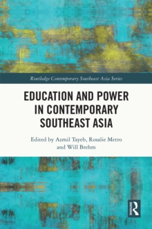 Education and Power in Contemporary Southeast Asia