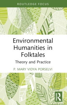 Environmental Humanities in Folktales : Theory and Practice