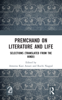 Premchand on Literature and Life : Selections (Translated from the Hindi)