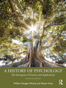 A History of Psychology : The Emergence of Science and Applications