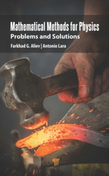 Mathematical Methods for Physics : Problems and Solutions