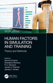 Human Factors in Simulation and Training : Theory and Methods