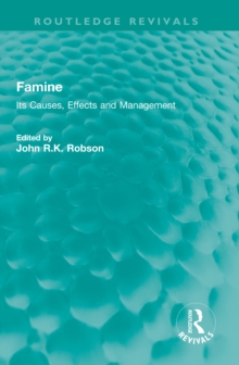 Famine : Its Causes, Effects and Management