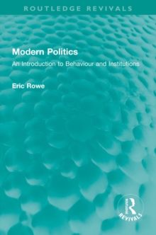 Modern Politics : An Introduction to Behaviour and Institutions