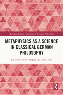 Metaphysics as a Science in Classical German Philosophy