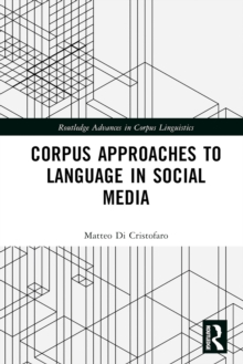 Corpus Approaches to Language in Social Media