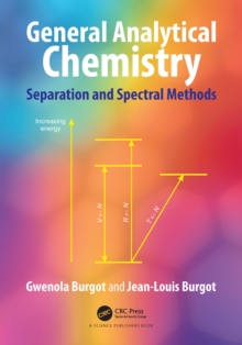 General Analytical Chemistry : Separation and Spectral Methods