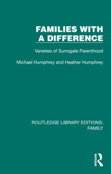 Families with a Difference : Varieties of Surrogate Parenthood