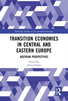 Transition Economies in Central and Eastern Europe : Austrian Perspectives