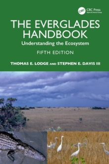 The Everglades Handbook : Understanding the Ecosystem