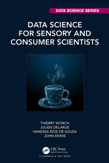 Data Science for Sensory and Consumer Scientists