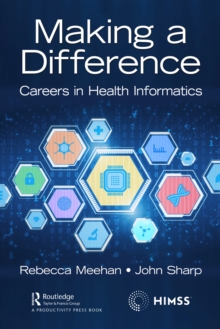 Making a Difference : Careers in Health Informatics