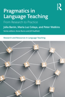 Pragmatics in Language Teaching : From Research to Practice