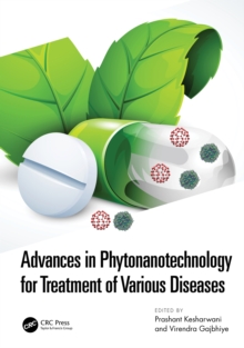 Advances in Phytonanotechnology for Treatment of Various Diseases