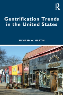 Gentrification Trends in the United States