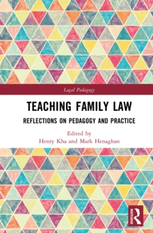 Teaching Family Law : Reflections on Pedagogy and Practice