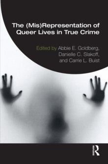 The (Mis)Representation of Queer Lives in True Crime