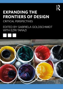 Expanding the Frontiers of Design : Critical Perspectives