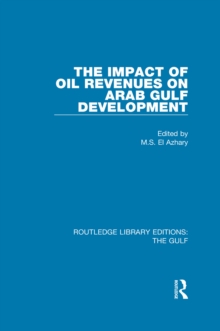 The Impact of Oil Revenues on Arab Gulf Development