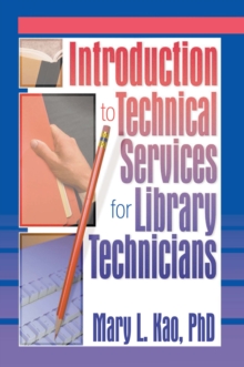 Introduction to Technical Services for Library Technicians