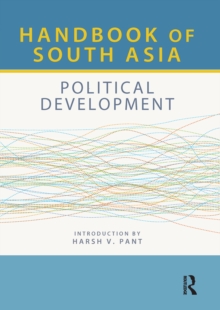 Handbook of South Asia: Political Development